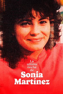 La última noche de Sonia Martínez