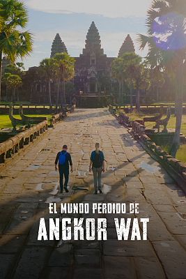 El mundo perdido de Angkor Wat