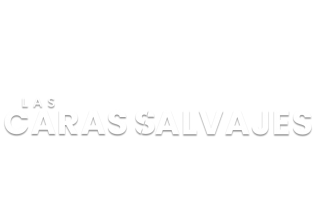 Las caras salvajes