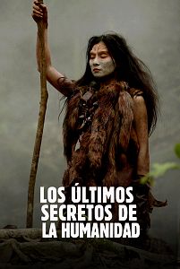 Los últimos secretos de la humanidad