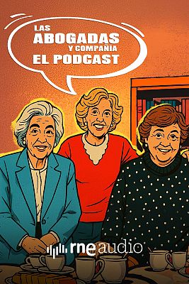Las abogadas & compañía - El podcast