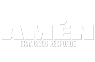 Amén, Francisco responde