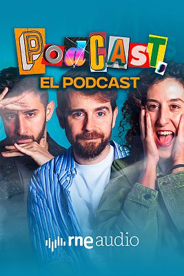 Podcast, el podcast