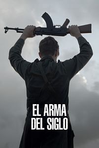 El arma del siglo