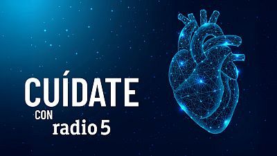 Cuídate con Radio 5