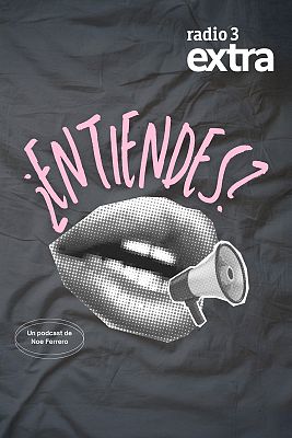 ¿Entiendes?