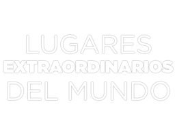 Lugares extraordinarios del mundo