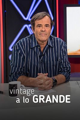 Vintage a lo Grande