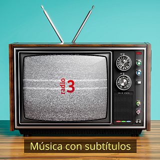 Música con subtítulos - 18/05/24