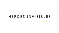 Héroes invisibles
