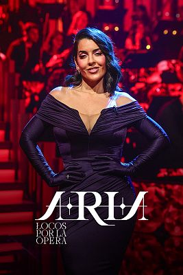 Aria, locos por la ópera