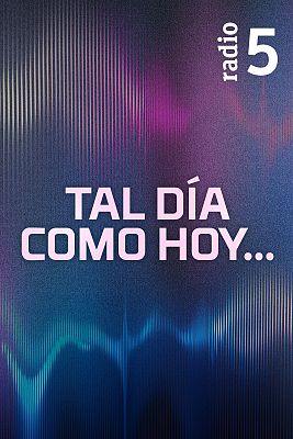 Tal día como hoy