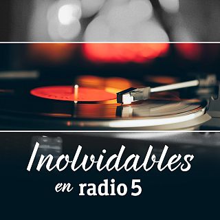 Imagen de Inolvidables en Radio 5