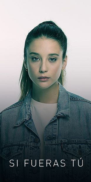 Si fueras tú