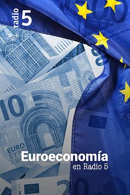 Euroeconomía en Radio 5