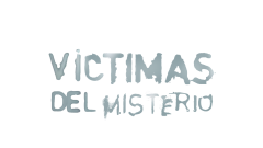 Víctimas del misterio