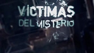 Víctimas del misterio
