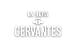 La hora Cervantes