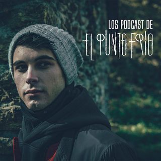 Los podcast de 'El punto frío'