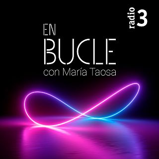 En bucle con María Taosa con María Taosa