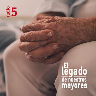 El legado de nuestros mayores