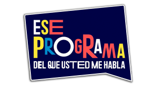 Ese programa del que usted me habla