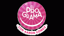 El Programa con Aarón Gómez