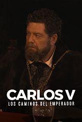 Carlos V. Los caminos del Emperador