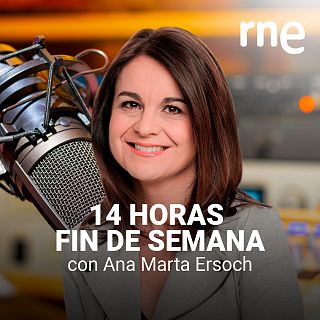 '14 horas fin de semana' con Ana Marta Ersoch