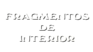 Fragmentos de interior