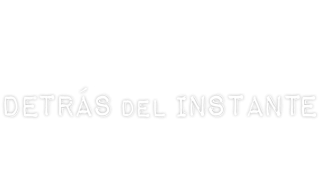 Detrás del instante