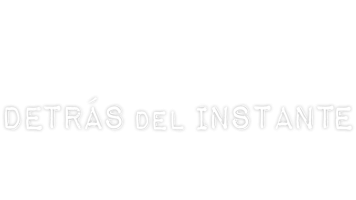 Detrás del instante