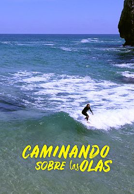 Caminando sobre las olas