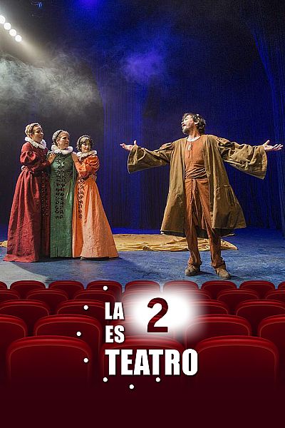 La 2 es teatro