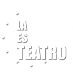 La 2 es teatro