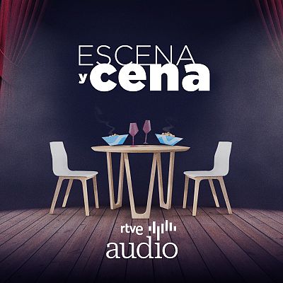 Escena y cena