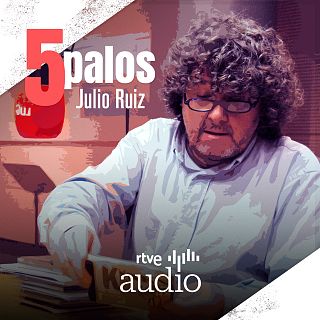 5 palos - RNE Solo en Podcast