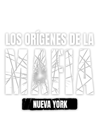 Los orígenes de la mafia: Nueva York