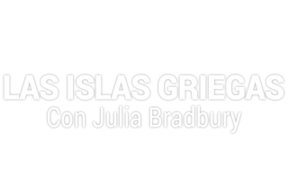 Las islas griegas con Julia Bradbury