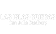 Las islas griegas con Julia Bradbury