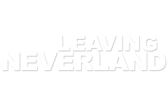 Leaving Neverland