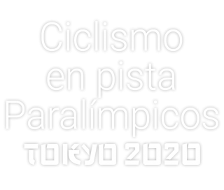 Ciclismo en pista Paralímpicos Tokyo 2020