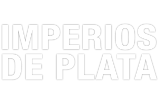 Imperios de plata