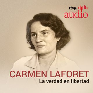 Carmen Laforet: la verdad en libertad: Tus programas favoritos de RNE, en RTVE Play