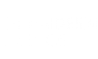 Grandes diseños