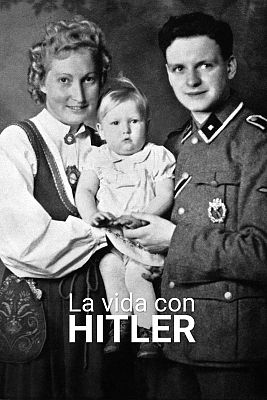 La vida con Hitler