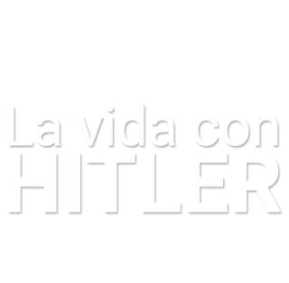 La vida con Hitler