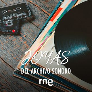 Joyas del Archivo Sonoro