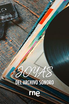 Joyas del Archivo Sonoro