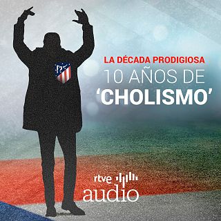 La década prodigiosa. Diez años de 'cholismo'